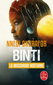 Title: La Mascarade nocturne (Binti, Tome 2), Author: Nnedi Okorafor