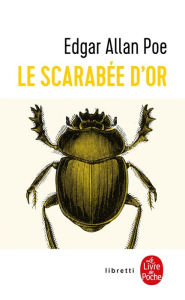 Title: Le Scarabée d'or, Author: Edgar Allan Poe