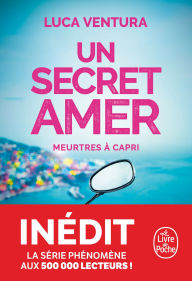 Title: Un secret amer (Meurtres à Capri, Tome 2), Author: Luca Ventura