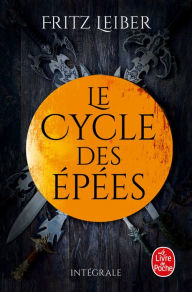 Title: Lankhmar - Le cycle des Epées, Author: Fritz Leiber