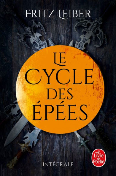 Lankhmar - Le cycle des Epées