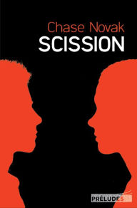 Title: Scission, Author: Chase Novak