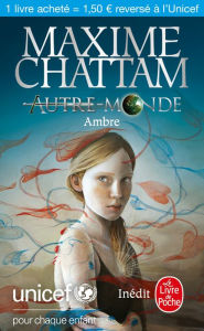 Title: Ambre (Autre-monde) - Unicef, Author: Maxime Chattam