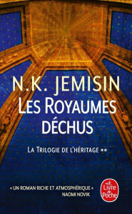 Title: Les Royaumes déchus (La Trilogie de l'héritage, Tome 2), Author: N. K. Jemisin