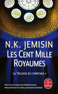 Title: Les Cent Mille Royaumes (La Trilogie de l'héritage, Tome 1), Author: N. K. Jemisin