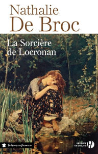 Title: La Sorcière de Locronan, Author: Nathalie de Broc