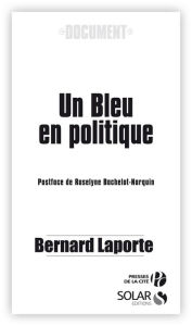 Title: Un bleu en politique, Author: Bernard Laporte