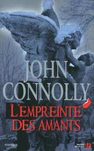 Title: L'Empreinte des amants, Author: John Connolly