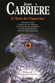 Title: L'Ame de l'épervier, Author: Jean Carrière