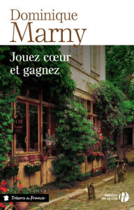 Title: Jouez coeur et gagnez, Author: Dominique Marny