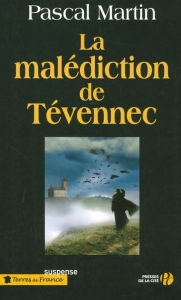 Title: La Malédiction de Tévennec, Author: Pascal Martin