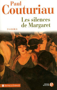 Title: Les Silences de Margaret, Author: Paul Couturiau