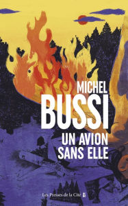 Title: Un avion sans elle, Author: Michel Bussi