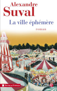 Title: La Ville éphémère, Author: Alexandre Suval