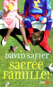 Title: Sacrée famille, Author: David SAFIER