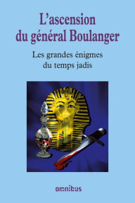 Title: L'ascension du général Boulanger, Author: Collectif