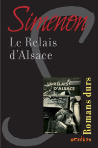 Title: Le relais d'Alsace, Author: Georges Simenon