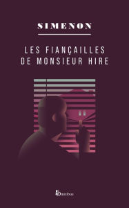 Title: Les fiançailles de Mr. Hire, Author: Georges Simenon