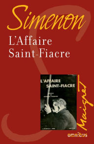 Title: L'affaire Saint-Fiacre (Maigret Goes Home), Author: Georges Simenon