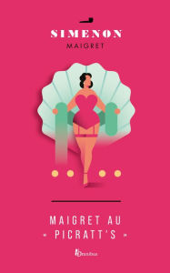 Title: Maigret au Picratt's (Maigret in Montmartre), Author: Georges Simenon