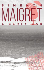 Title: Liberty Bar (French Edition), Author: Georges Simenon