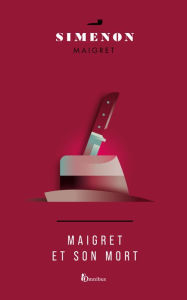 Title: Maigret et son mort, Author: Georges Simenon