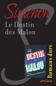 Title: Le destin des Malou, Author: Georges Simenon