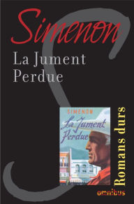 Title: La jument perdue, Author: Georges Simenon