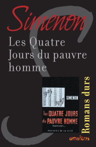 Title: Les quatre jours du pauvre homme, Author: Georges Simenon