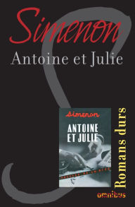 Title: Antoine et Julie, Author: Georges Simenon