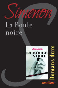 Title: La boule noire, Author: Georges Simenon