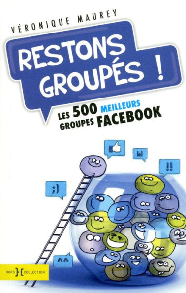 Restons groupés!