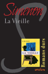 Title: La vieille, Author: Georges Simenon