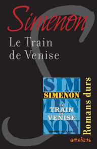Title: Le train de Venise, Author: Georges Simenon