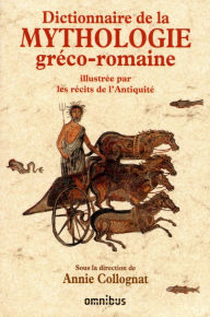 Title: Dictionnaire de la mythologie gréco-romaine, Author: Collectif
