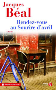 Title: Rendez-vous au Sourire d'avril, Author: Jacques Beal