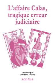 Title: L'affaire Calas, tragique erreur judiciaire, Author: Collectif