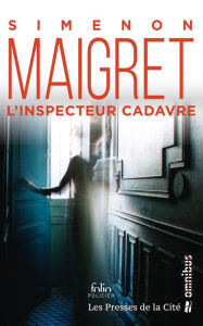 Title: L'inspecteur Cadavre, Author: Georges Simenon