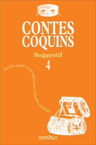 Title: Contes coquins 4 - Suggestif, Author: Collectif