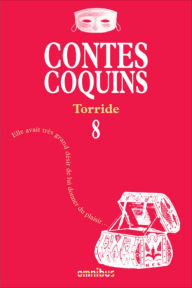 Title: Contes coquins 8 - Torride, Author: Collectif