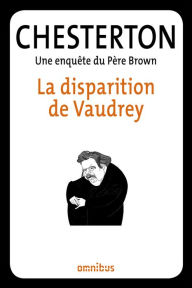 Title: La disparition de Vaudrey, Author: G. K. Chesterton