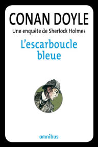 Title: L'escarboucle bleue, Author: Arthur Conan Doyle