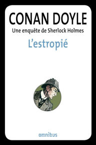 Title: L'estropié, Author: Arthur Conan Doyle