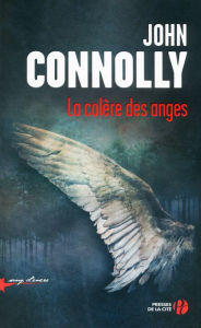 Title: La Colère des anges, Author: John Connolly