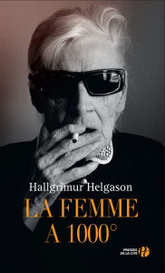 Title: La femme à 1000°, Author: Hallgrímur Helgason