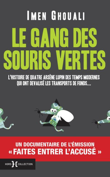 Le Gang des souris vertes