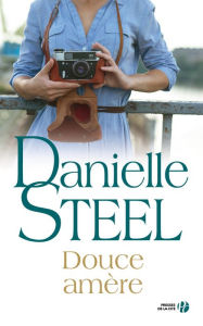 Title: Douce amère, Author: Danielle Steel
