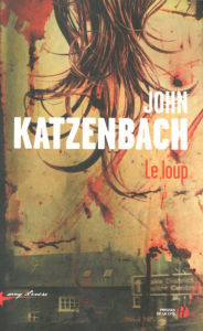 Title: Le loup, Author: John Katzenbach