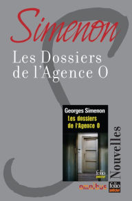 Title: Les dossiers de l'agence O, Author: Georges Simenon