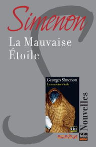 Title: La mauvaise étoile, Author: Georges Simenon